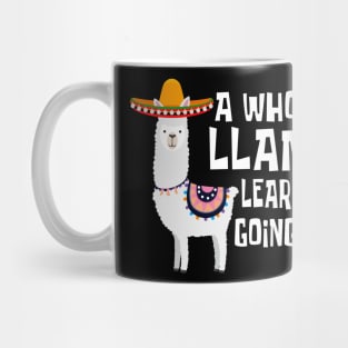 A Whole Llama Learning Going On! Mug